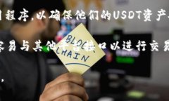 USDT小金库钱包并没有一个特定的来源或地点，这